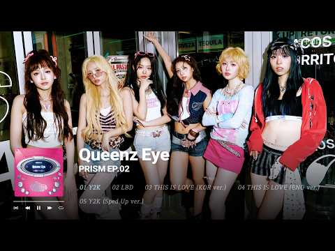 𝐏𝐥𝐚𝐲𝐥𝐢𝐬𝐭 💗Y2K 바이브 충전💗 Queenz Eye 미니 'PRISM EP.02' 1시간 반복 듣기🎧｜Stone Music Playlist thumbnail