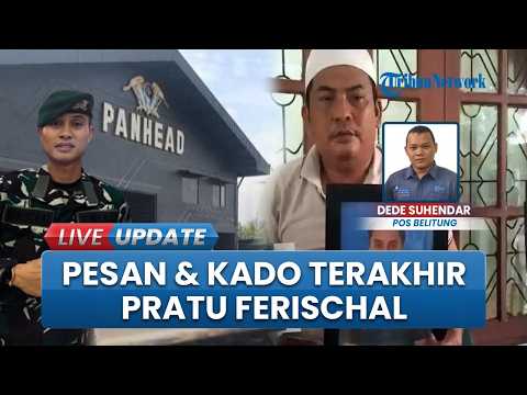 Ayah Kenang Pesan Terakhir dan Hadiah Sepatu Pratu F sebelum Tewas Ditembak thumbnail