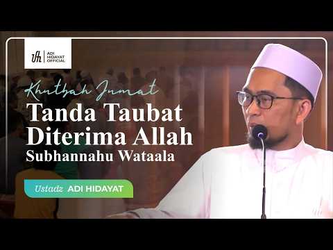 [LIVE] Khutbah Jum'at | Tanda Taubat Diterima Allah Subhanahu Wata’ala - Ustadz Adi Hidayat thumbnail