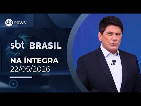 SBT Brasil: assista à edição na íntegra desta sexta-feira (22/05/2026) | #SBTBrasil thumbnail