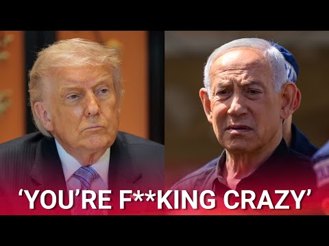 ‘You’re f**king crazy’: Trump lashes out at Netanyahu in heated phone call thumbnail
