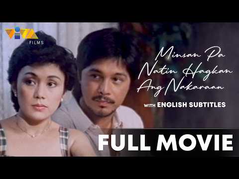 Minsan Pa Natin Hagkan Ang Nakaraan FULL MOVIE | Vilma Santos, Christopher De Leon, Eddie Garcia thumbnail