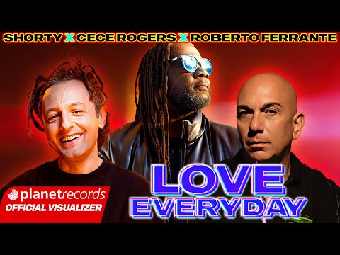 DJ SHORTY ❌ CECE ROGERS ❌ ROBERTO FERRANTE - Love Everyday [Official Lyric Video] thumbnail
