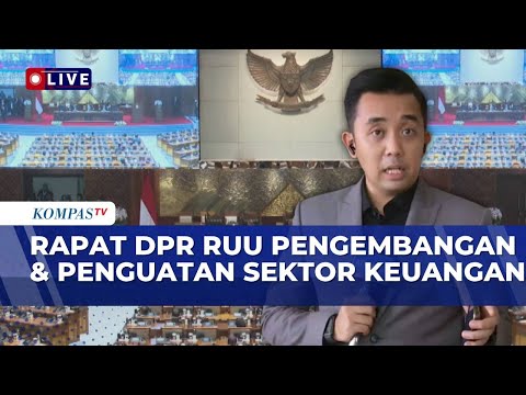 DPR Gelar Rapat Paripurna ke-20, Dengan Agenda Pengembangan dan Penguatan Sektor Keuangan thumbnail