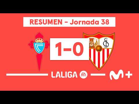 RC Celta 1-0 Sevilla FC | LALIGA EA SPORTS (Jornada 38) - Resumen | Movistar Plus+ thumbnail