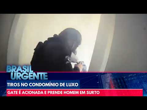 Tiros no condomínio de luxo: GATE é acionada e prende homem em surto | Brasil Urgente thumbnail