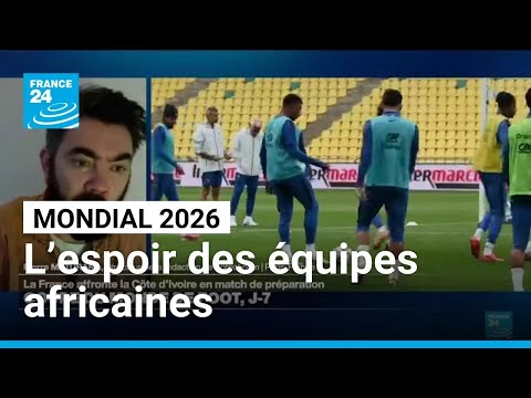 Quels espoirs pour les équipes africaines à la Coupe du monde de football ? • FRANCE 24 thumbnail
