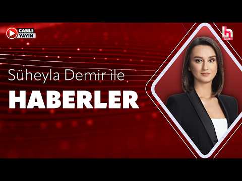 #CANLI | Süheyla Demir ile Haberler thumbnail