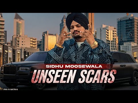 Unseen Scars - Sidhu Moose Wala - ( official audio ) thumbnail
