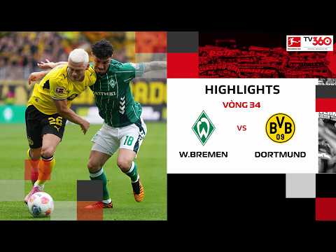 HIGHLIGHTS | WERDER BREMEN - DORTMUND | CỐNG HIẾN ĐẾN GIÂY CUỐI CÙNG | BUNDESLIGA 25-26 thumbnail