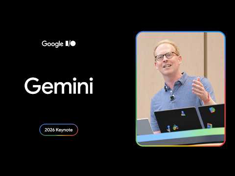 Gemini | I/O 2026 Keynote thumbnail