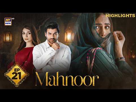 Mahnoor Ep 21 | Highlights | Khadija Saleem | Humayoun Ashraf | Zoya Nasir | ARY Digital Drama thumbnail