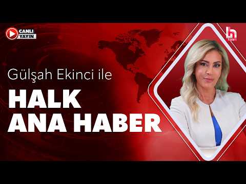 Gülşah Ekinci ile Halk Ana Haber (27 Mayıs 2026) thumbnail