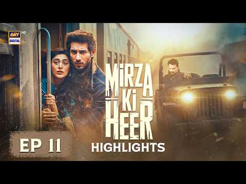 Mirza ki Heer Episode 11 | Highlights | Ali Raza | Hina Afridi | Zahid Ahmed | ARY Digital Drama thumbnail