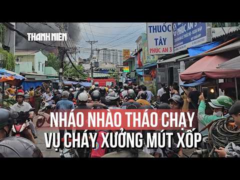 Người dân nháo nhào tháo chạy khi xưởng mút xốp cháy lan sát nhà trọ thumbnail