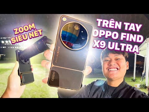 TRÊN TAY OPPO FIND X9 ULTRA: ZOOM XA 10X VẪN NÉT, ĐI ĐU IDOL, CONCERT NGON LUÔN:)) thumbnail