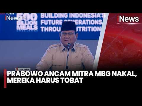 Prabowo Ancam Mitra MBG Nakal, Mereka Harus Tobat | iNews Malam 4/6 thumbnail