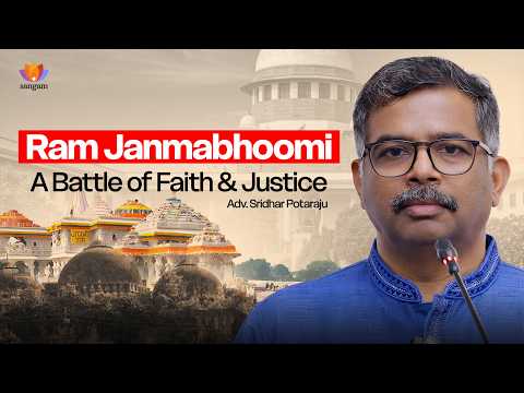 Ram Janmabhoomi Case: Battle of Faith and Justice | Adv. Sridhar Potaraju | #SangamTalks thumbnail
