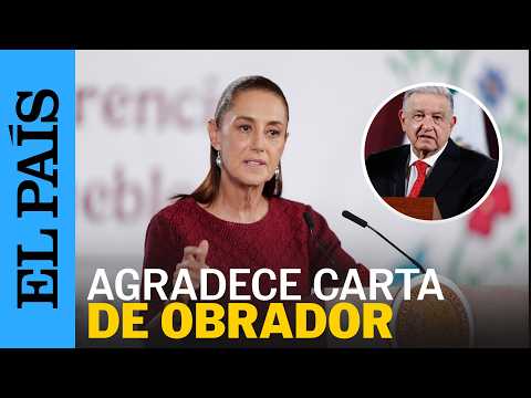 MÉXICO | SHEINBAUM agradece a AMLO la carta de respaldo a su GOBIERNO | EL PAÍS thumbnail