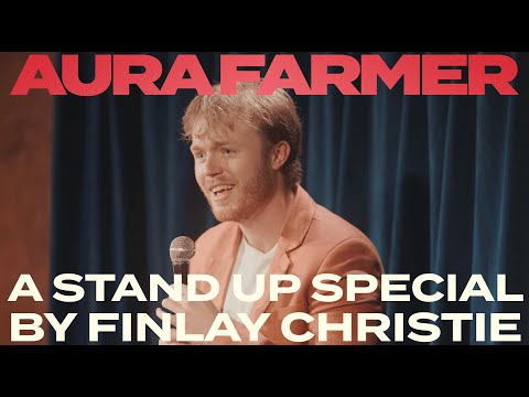 Finlay Christie - Aura Farmer - Full Comedy Special thumbnail