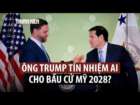 Ông Trump nêu bộ đôi "bất khả bại" cho bầu cử Tổng thống Mỹ 2028 thumbnail