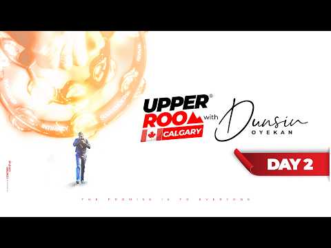 UPPER ROOM CANADA APRIL 2026 - DAY 2 - 12TH April 2026 #dunsinoyekan #worship #upperroom thumbnail
