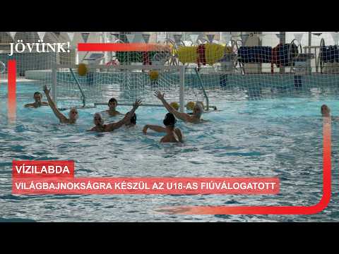 Világbajnokságra készül az U18-as fiúválogatott ?‍♂️ VÍZILABDA thumbnail