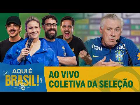 COLETIVA DA SELEÇÃO BRASILEIRA COM CARLO ANCELOTTI | AQUI É BRASIL thumbnail