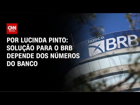 Fechamento de Mercado: Solução para o BRB depende dos números do Banco | HORA H thumbnail