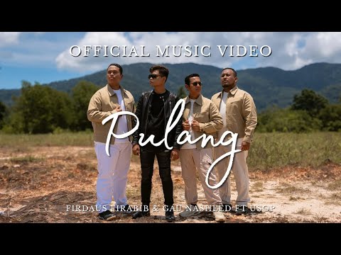 Usop, Firdaus Firabib & GAU Nasheed - Pulang (Official Music Video) thumbnail