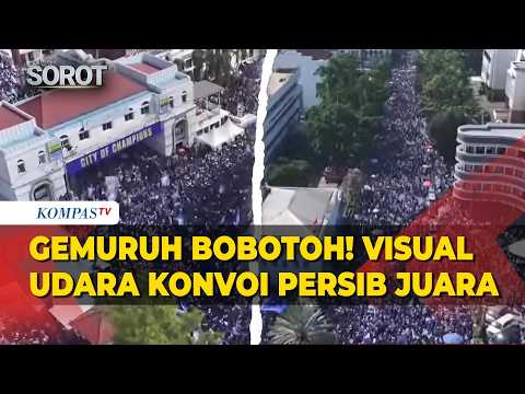 Gemuruh! Visual Udara Konvoi Persib Juara Super League, Bobotoh Tumpah Ruah di Bandung thumbnail