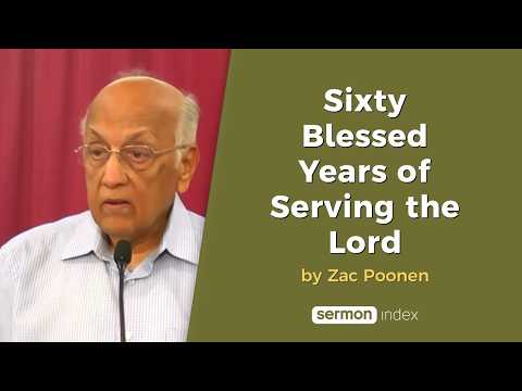 Sixty Blessed Years of Serving the Lord Full Time by Zac Poonen thumbnail