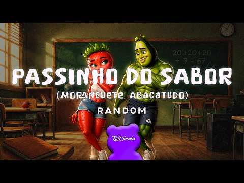 Rand0m - Passinho do Sabor (Moranguete, Abacatudo) (Letra/Lyrics) thumbnail