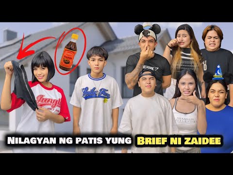 NILAGYAN NG PATIS YUNG BRIEF NI ZAIDEE * DAHIL SA SELOS NI ELLAINE | FAMILYAY thumbnail