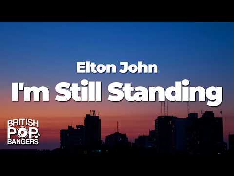 Elton John - I'm Still Standing (Lyrics) thumbnail