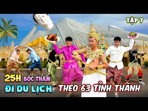 Thử Thách Bốc Thăm 25h Đi Du Lịch 63 Tỉnh Thành Việt Nam - Tập 7: 25 Giờ Ở Sóc Trăng thumbnail
