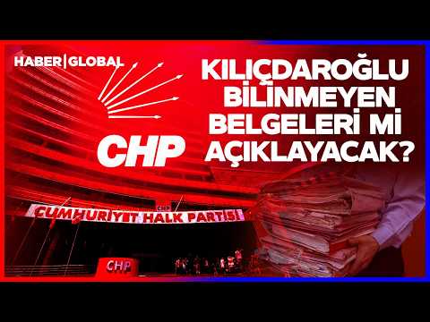 ÖZEL HEYECANLA BEKLİYOR: CHP'DE BÜYÜK GÜN! Kemal Kılıçdaroğlu O Belgeleri mi Açıklayacak? thumbnail