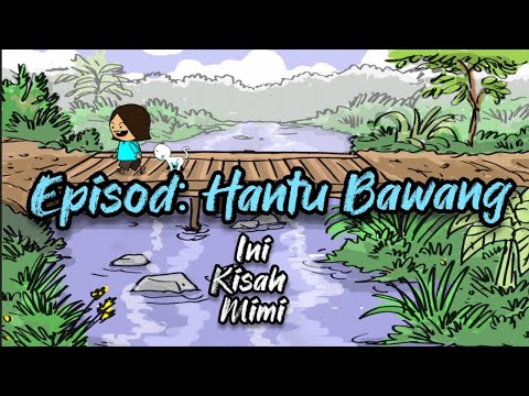 Ini Kisah Mimi - Hantu Bawang [Animasi 2D] thumbnail