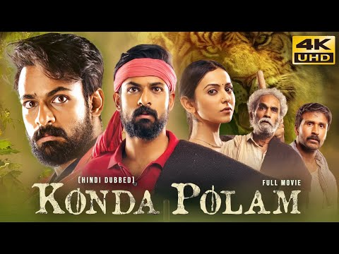 Konda Polam (2021) Hindi Dubbed Full Movie | Starring Vaisshnav Tej, Rakul Preet thumbnail