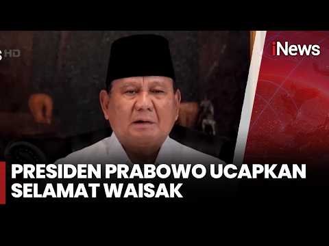 Hari Waisak 2026, Presiden Prabowo Ajak Teladani Pencerahan Sang Buddha | iNews Pagi (1/6) thumbnail