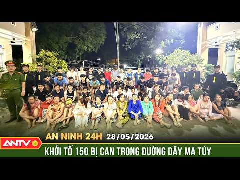 Chặt đứt 5 đường dây ma túy, khởi tố 150 bị can | An ninh 24h ngày 28/5 | ANTV thumbnail