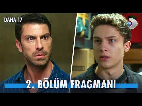 Daha 17 2. Bölüm Fragmanı | "Bu evde bana ait olan bir şey var!" @kanald thumbnail