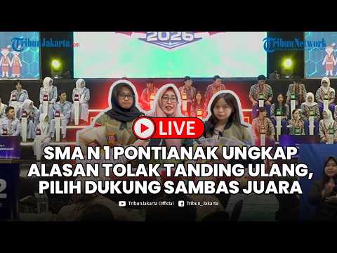 ?LIVE SMAN 1 Pontianak Ungkap Alasan Tolak Tanding Ulang LCC MPR 4 Pilar, Pilih Dukung Sambas Juara thumbnail