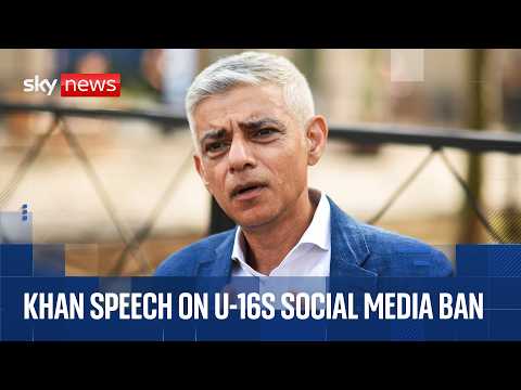 Sadiq Khan gives speech in support of social media ban for under-16s thumbnail