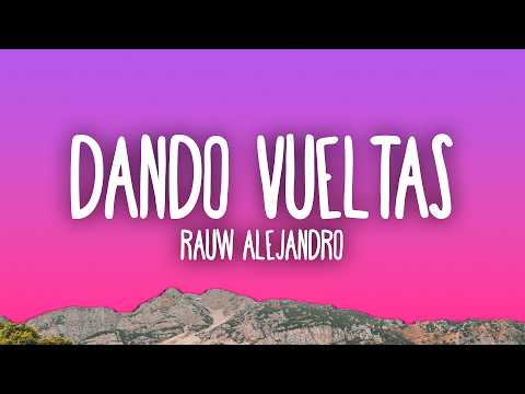 Rauw Alejandro - Dando Vueltas thumbnail