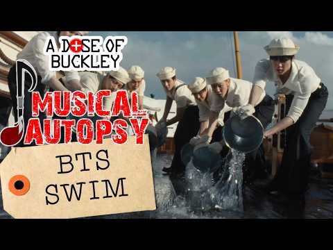 BTS - SWIM | Musical Autopsy | A Dose of Buckley thumbnail