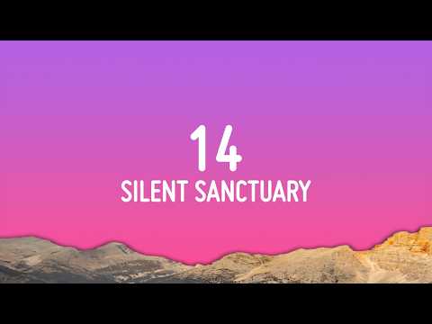 Silent Sanctuary - 14 (Lyrics) thumbnail