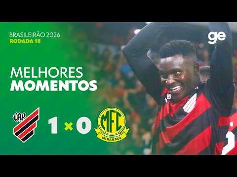 ATHLETICO-PR 1 X 0 MIRASSOL | MELHORES MOMENTOS | 18ª RODADA BRASILEIRÃO 2026 | ge.globo thumbnail