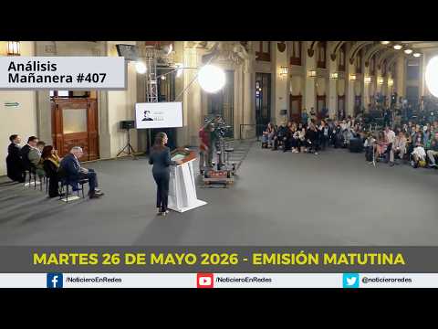 Edición Matutina Martes 26 de Mayo 2026 thumbnail