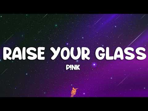 P!nk - Raise Your Glass (Lyrics) thumbnail